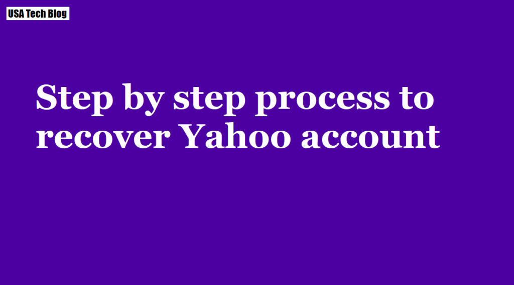 Step by step process to recover Yahoo account