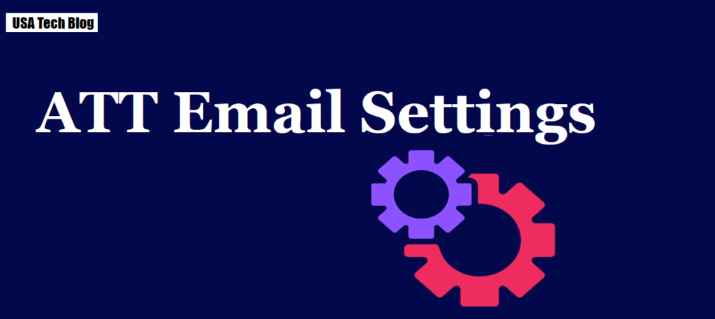 ATT email Settings