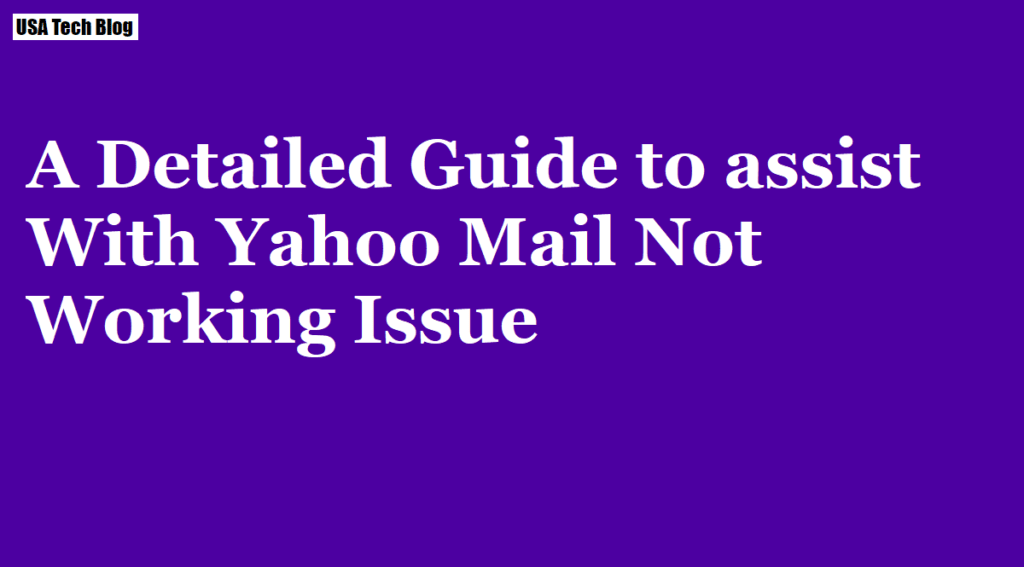 Yahoo mail not working