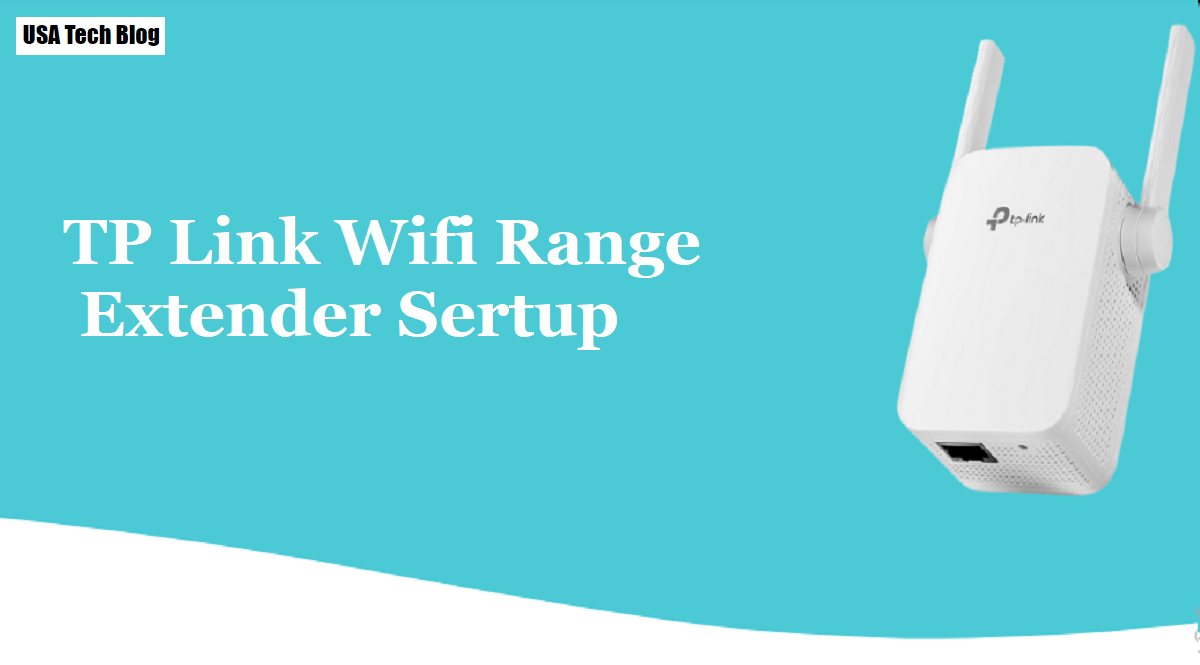 You are currently viewing TP Link Wifi Extender Setup Configurations