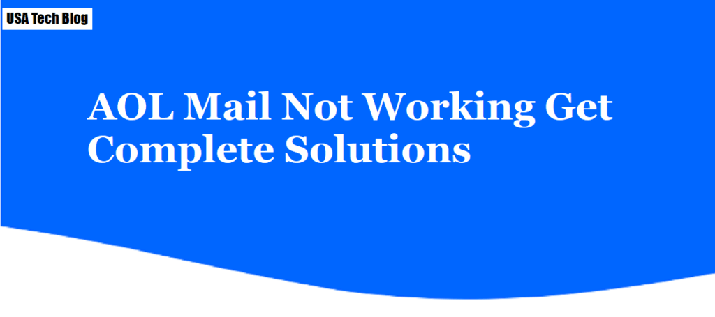 AOL mail not working