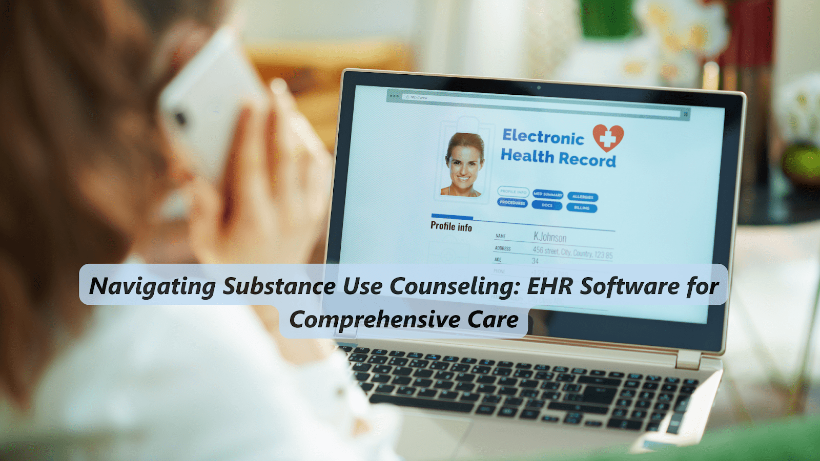 Read more about the article Navigating Substance Use Counseling: EHR Software for Comprehensive Care